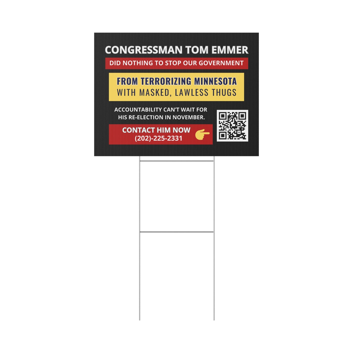 Minnesota Congressman Tom Emmer Yard Sign - 24" x 18" - Print on Both Sides - H Stake Included