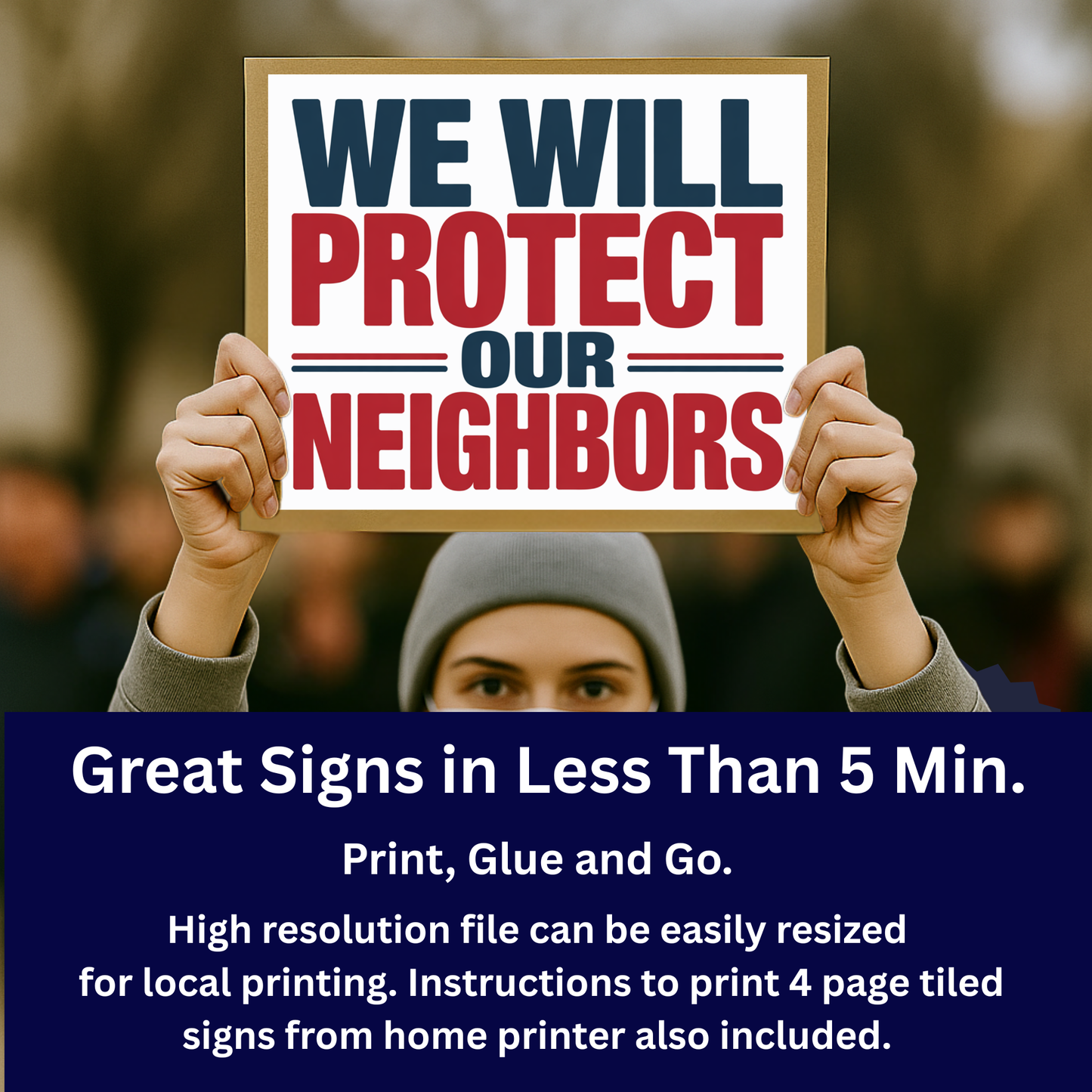 Anti ICE Protest Sign - We Will Protect Our Neighbors - Printable Protest Sign Kit - Protest Sign PNG