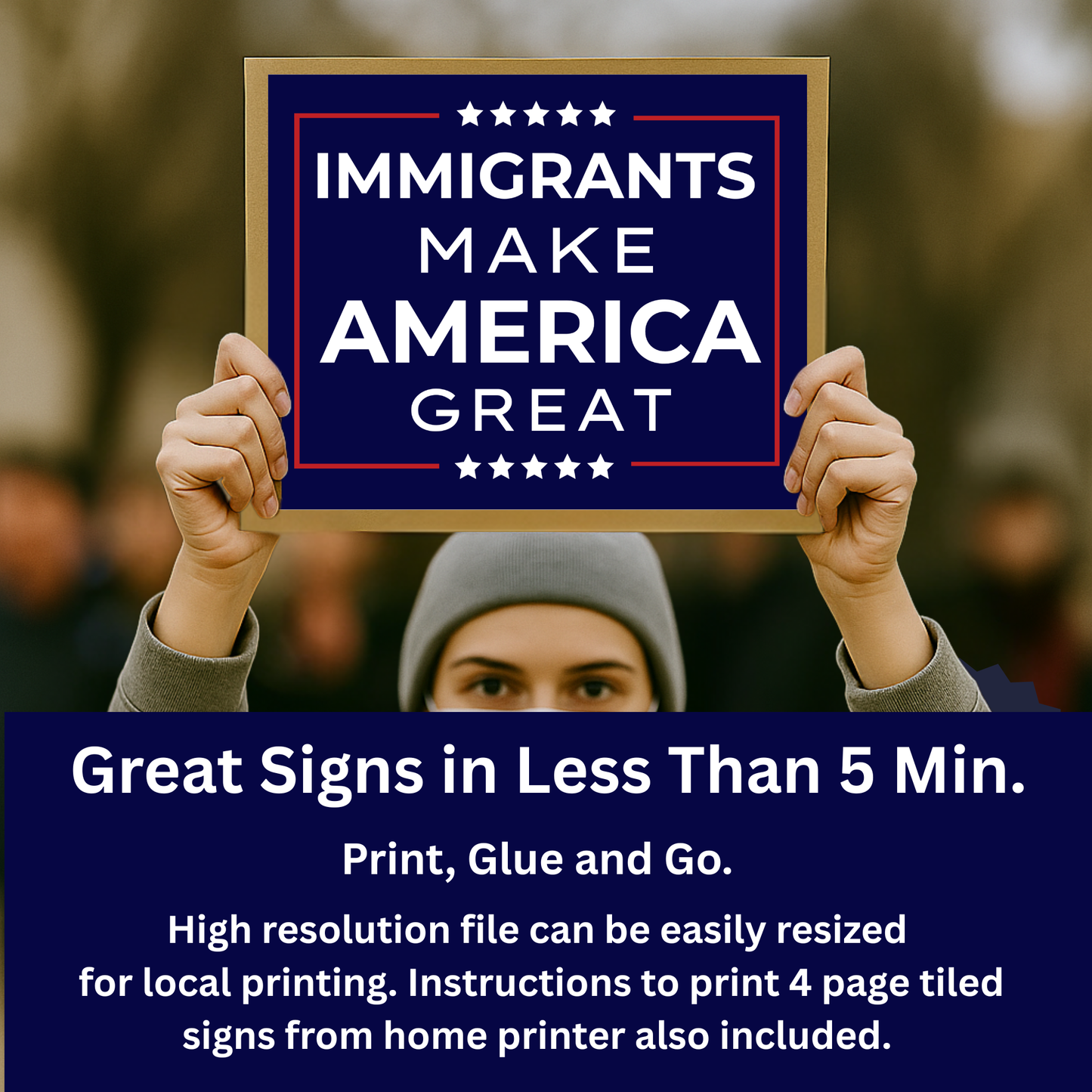 Anti ICE Protest Sign -Immigrants Make America Great- Printable Protest Sign Kit - Protest Sign PNG