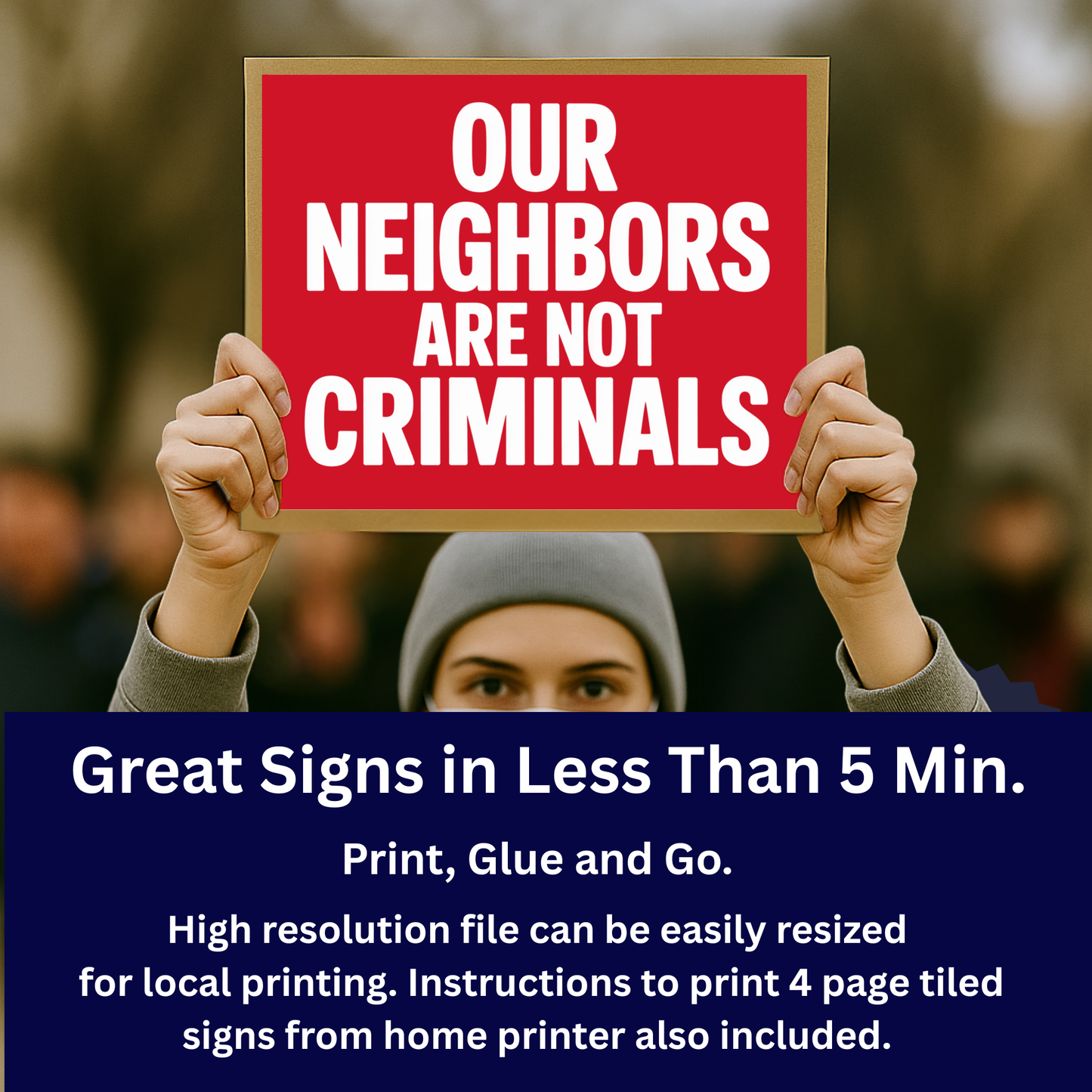 Anti ICE Protest Sign -Our Neighbors Are Not Criminals- Printable Protest Sign Kit - Protest Sign PNG