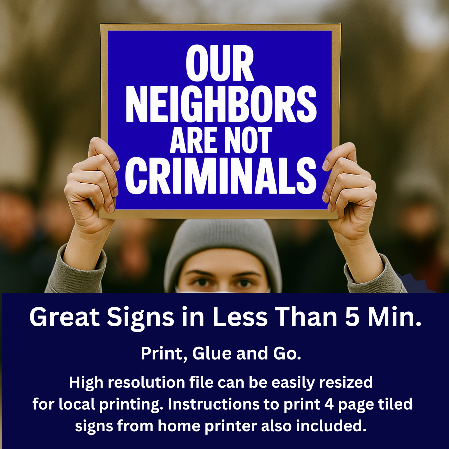 Anti ICE Protest Sign -Our Neighbors Are Not Criminals- Printable Protest Sign Kit - Protest Sign PNG