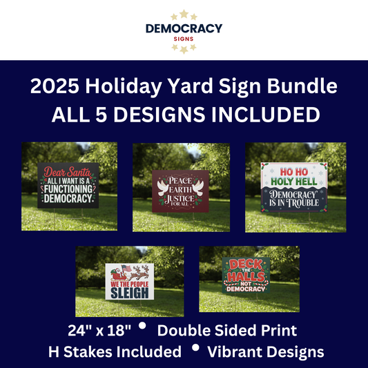 Democracy Holiday Yard Sign 5 Pack - Top Selling Designs, 24" x 18", Print on Both Sides, H Stakes Included, Funny Political Christmas Signs