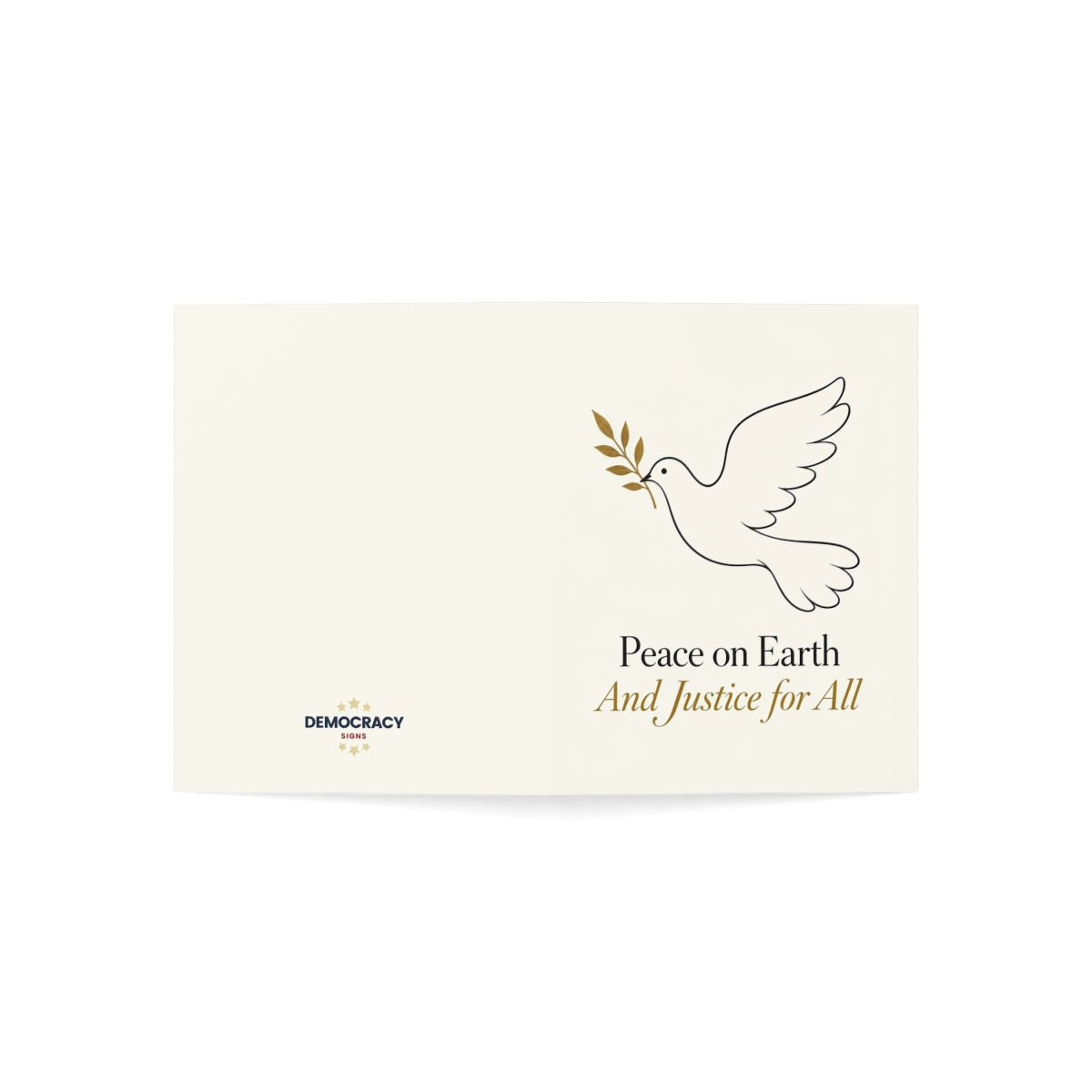 Peace on Earth, And Justice for All (cream) greeting card, open-cover